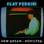 Clay Pedrini - New Dream