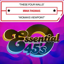These Four Walls / Woman's Viewpoint (Digital 45) - Single - Irma Thomas These Four Walls / Woman's Viewpoint (Digital 45) - Single - Irma Thomas