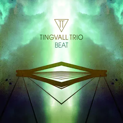 Tingvall Trio adlı sanatçının Beat (Bonus Track Version) albümünü dinle
