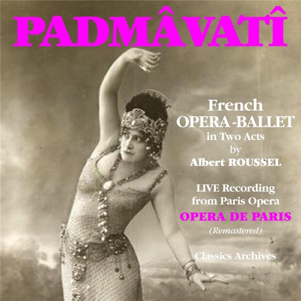 Padmâvatî (Remastered) [Live]