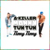 A-Killer & Manny Tun Tun