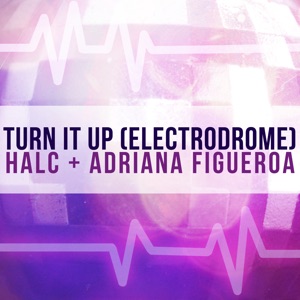 Turn It Up (Electrodrome) - Single