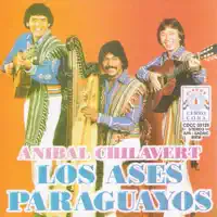 Nelly — Aníbal Chilavert & Los Ases Paraguayos