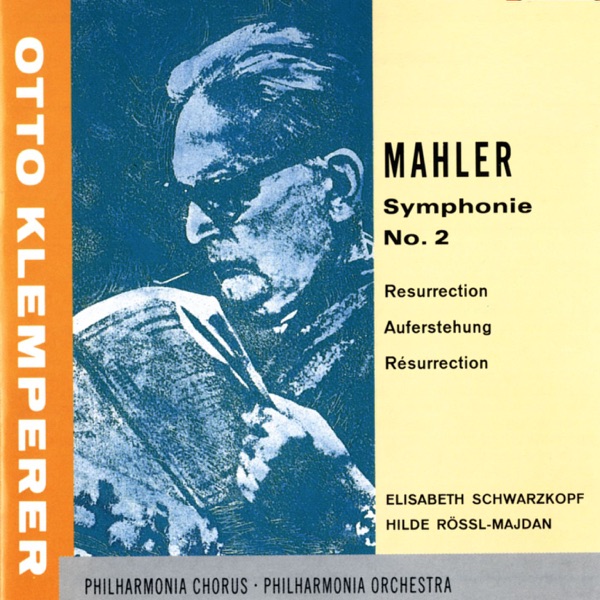 Mahler: Symphony No. 2 "Resurrection"