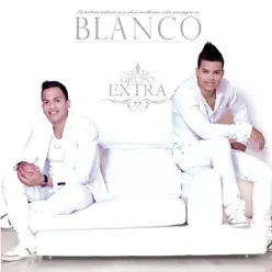 Blanco - Grupo Extra