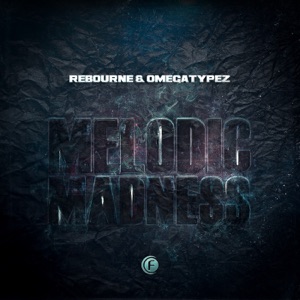 Melodic Madness - Single