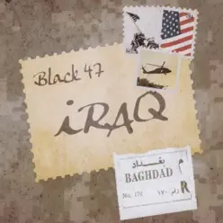 Iraq - Black 47 Iraq - Black 47