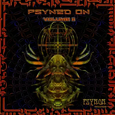 Ascolta 'Psyned On Vol. II' di Various Artists