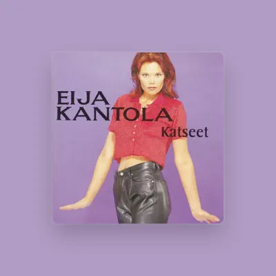 Listen to Eija Kantola, watch music videos, read bio, see tour dates & more!