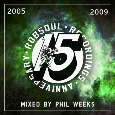 Phil Weeks Presents Robsoul 15 Years, Vol. 2 (2005-2009)