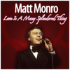 Why Not Now - Matt Monro