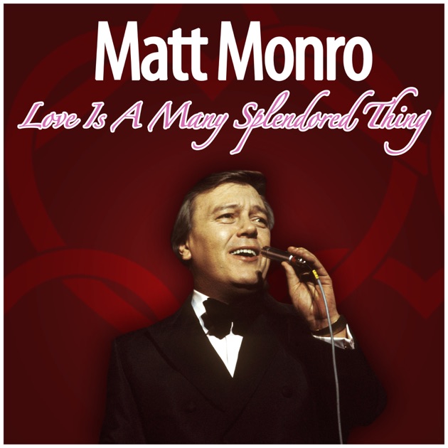 Matt Monro Love Is a Many Splendored Thing - マット・モンローの
