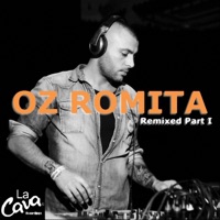Oz Romita Remixed, Pt. 1 - Single - Oz Romita