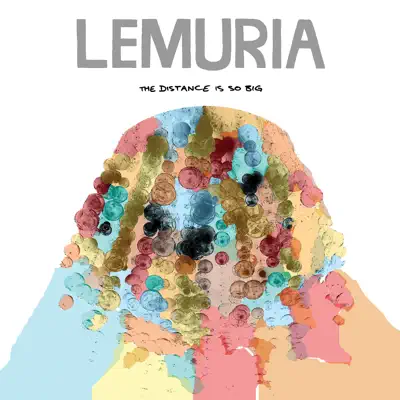 The Distance Is So Big - Lemuria The Distance Is So Big - Lemuria