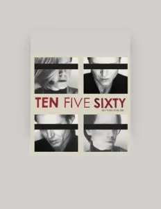 The TenFiveSixtyを聴いたり、ミュージックビデオを鑑賞したり、経歴やツアー日程などを確認したりしましょう！