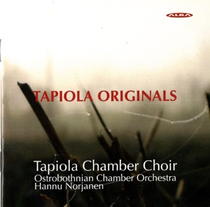 Tapiola Originals - Choral Works Commissioned by the Tapiola Chamber Choir