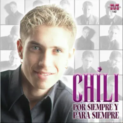Por Siempre y para Siempre - Chili Fernández