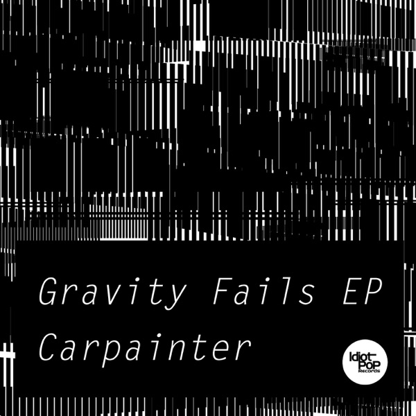 Gravity Fails - EP