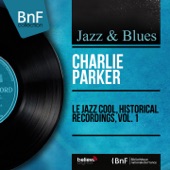 Le Jazz Cool, Historical Recordings, Vol. 1 (Mono Version)