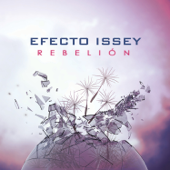 Rebelión - Efecto Issey