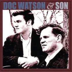 Doc Watson & Son - Doc Watson