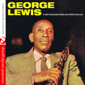 A New Orleans Dixieland Spectacular (Remastered) - George Lewis