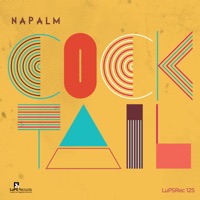 Cocktail - Single - NAPALM