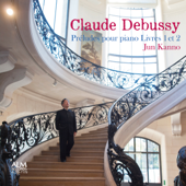 DEBUSSY: Préludes pour piano Livres 1 et 2 - Jun Kanno