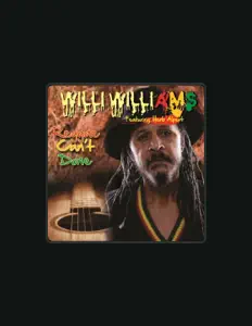 Hör dir Willi Williams an, schau dir Musikvideos an, lies die Biografie, finde Tourdaten und mehr!