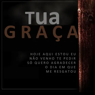 Tua Graça - Single - Conexão ide