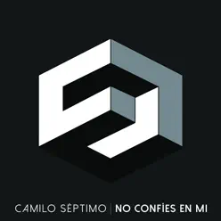 No Confíes En Mí - Single - Camilo Séptimo No Confíes En Mí - Single - Camilo Séptimo