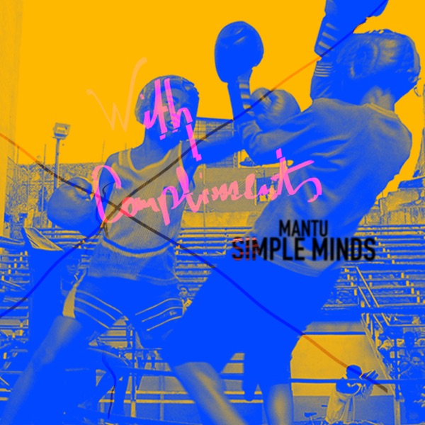 Simple Minds (Remixes) - Single