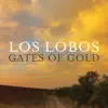 Los Lobos - Prenda del Alma (Live)
