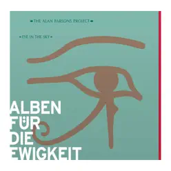 Eye In the Sky (Alben für die Ewigkeit) - The Alan Parsons Project