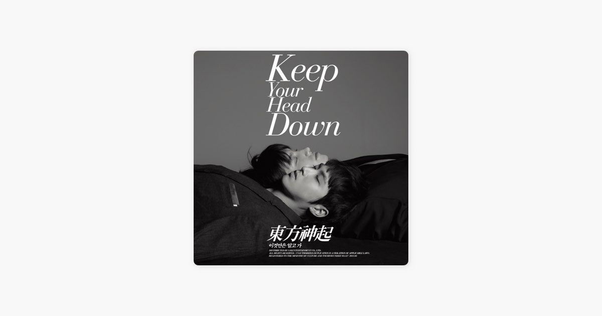 Keep Your Head Down Repackage - 東方神起のアルバム - Apple Music