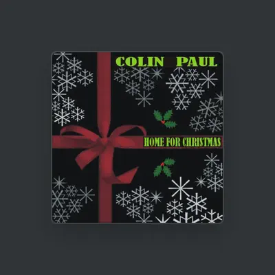 Listen to Colin Paul, watch music videos, read bio, see tour dates & more!