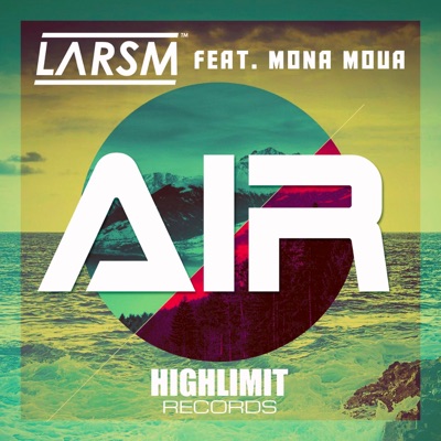 Air (feat. Mona Moua) - Single