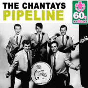 Pipeline (Remastered) - The Chantays