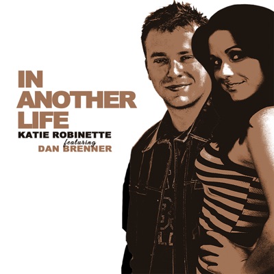 In Another Life (feat. Dan Brenner) - Single