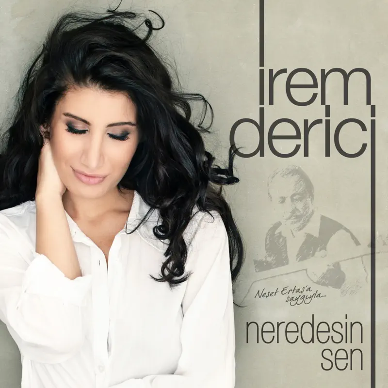 İrem Derici Neredesin Sen