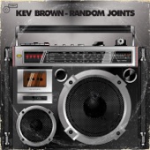 Kev Brown - The Random Joint