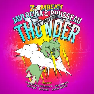 Thunder (feat. Jonny Rose) by Javi Reina & Rousseau song reviws