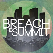 Breach the Summit - You Don't Know