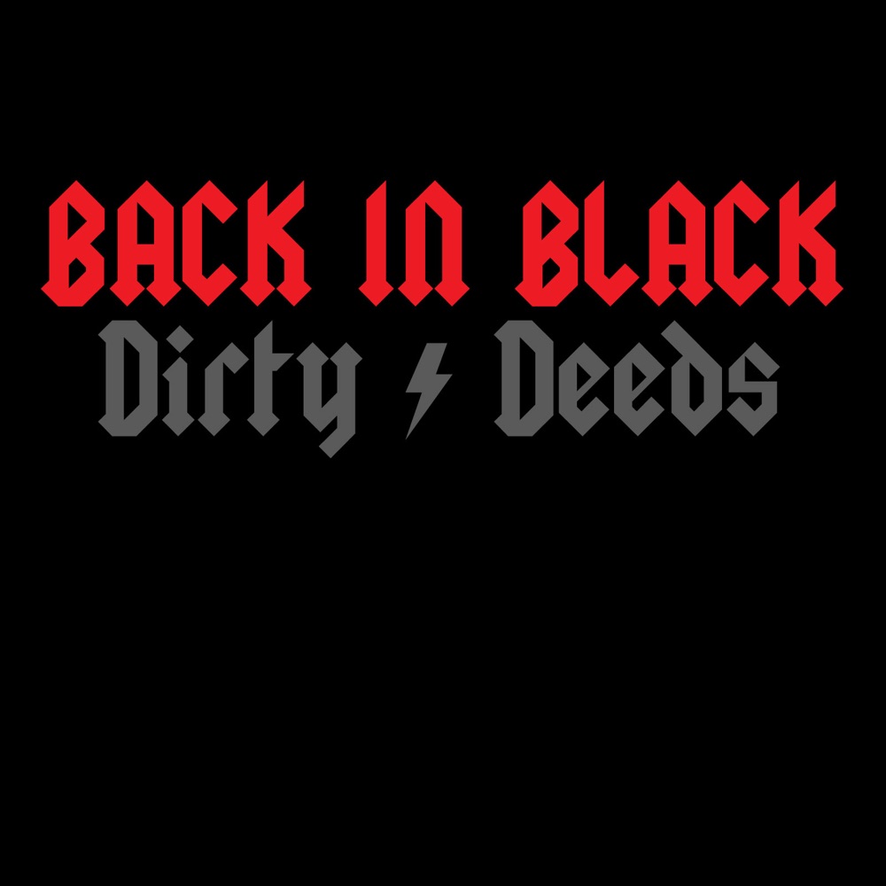 Dirty Deeds (Single) by Back in Black album cover
