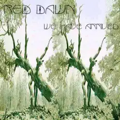 We Have Arrived - Red Dawn We Have Arrived - Red Dawn