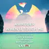 When U Touch Me (J