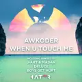 When U Touch Me (J