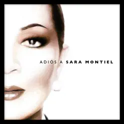 Adiós a Sara Montiel - Sara Montiel