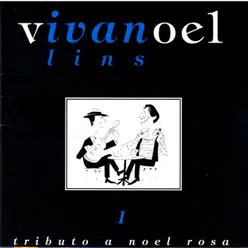 Tributo A Noel Rosa - Vol. 1 - Ivan Lins