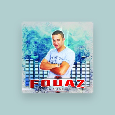 Listen to Fouaz La Classe, watch music videos, read bio, see tour dates & more!